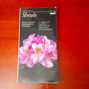 Taylor's Guide to Shrubs book. Great pictures and information.